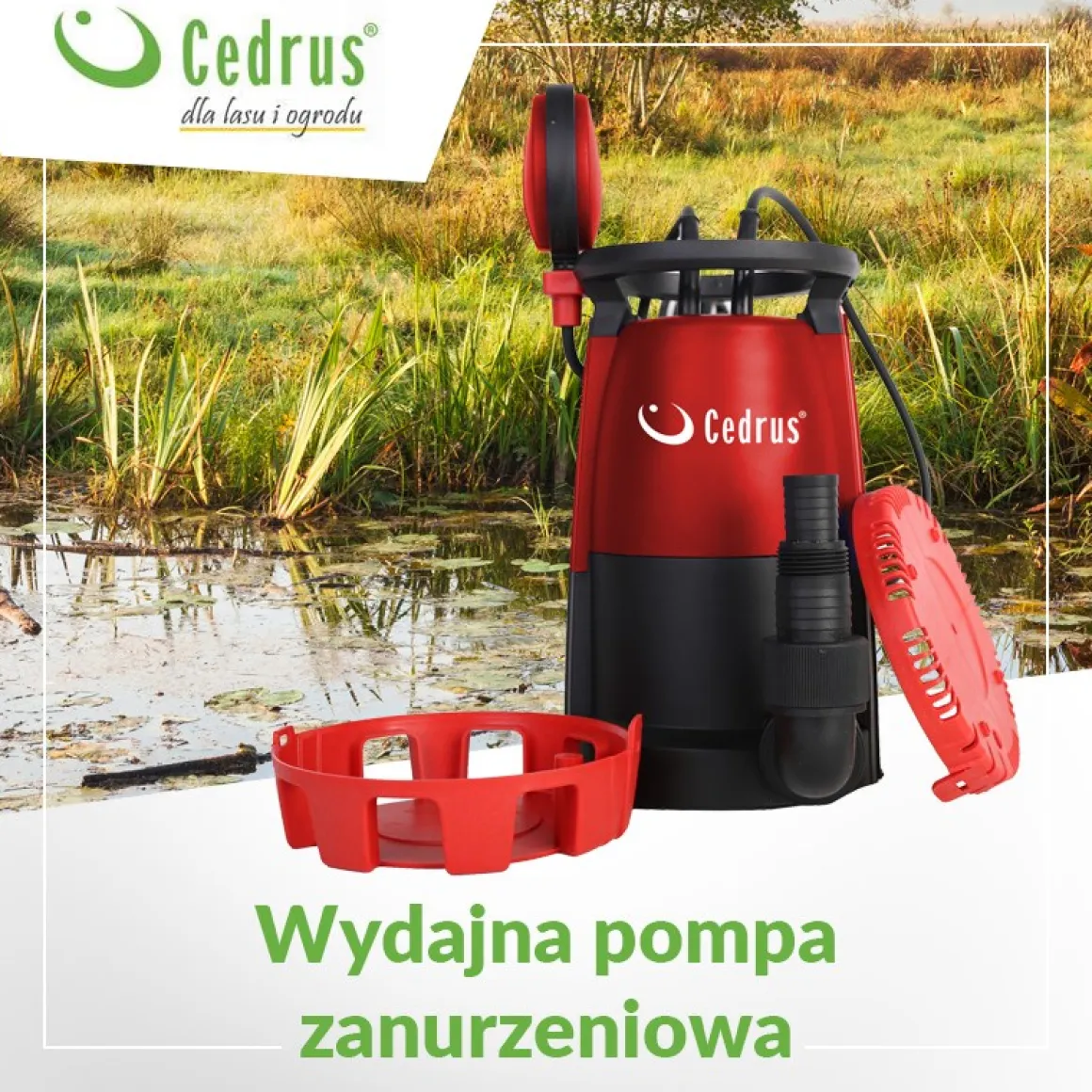 CEDRUS PZ500 POMPA ZANURZENIOWA ZATAPIALNA DO WODY BRUDNEJ CZYSTEJ OGRODOWA 550W 13500 l/h - EWIMAX - OFICJALNY DYSTRYBUTOR - AUTORYZOWANY DEALER CEDRUS